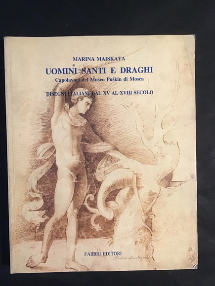 UOMINI SANTI E DRAGHI CAPOLAVORI DEL MUSEO PUSKIN DI MOSCA. …