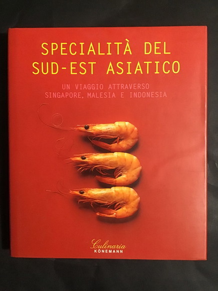SPECIALITA' DEL SUD-EST ASIATICO UN VIAGGIO ATTRAVERSO SINGAPORE, MALESIA E …