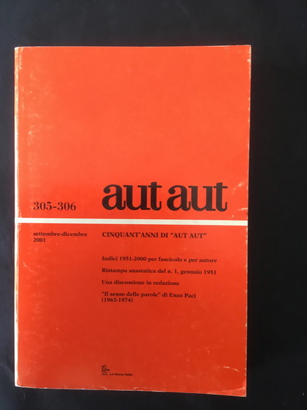 AUT AUT 305-306 CINQUANT'ANNI DI "AUT AUT"