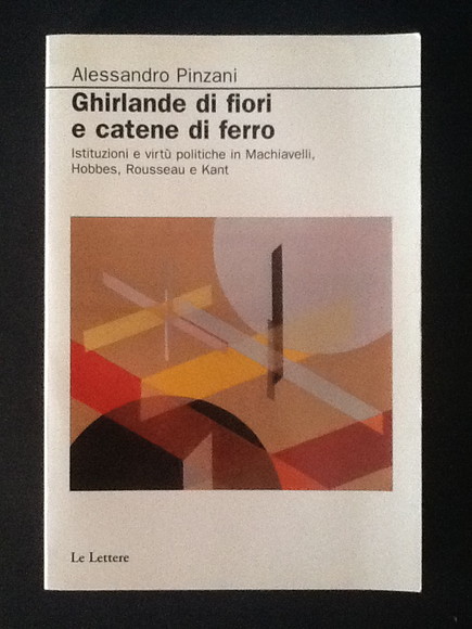 GHIRLANDE DI FIORI E CATENE DI FERRO ISTITUZIONI E VIRTU' …