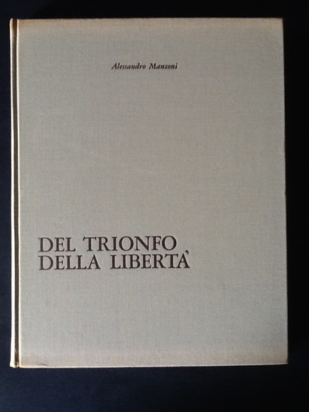 DEL TRIONFO DELLA LIBERTA'