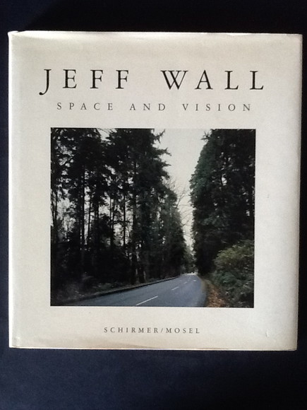 JEFF WALL. SPACE AND VISION