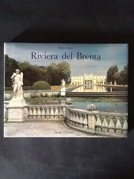 RIVIERA DEL BRENTA IMMAGINI A CONFRONTO TRA LA REALTA' D'OGGI …