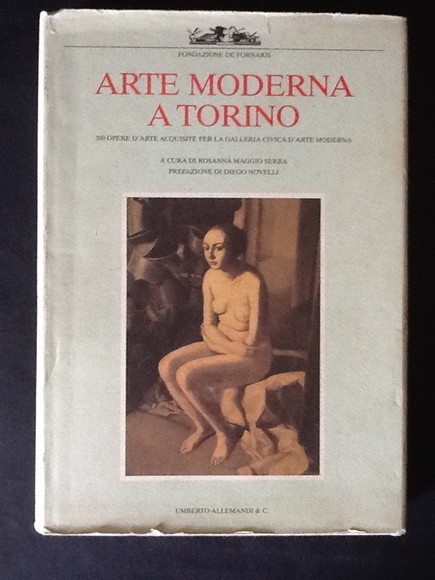 ARTE MODERNA A TORINO 200 OPERE D'ARTE ACQUISITE PER LA …