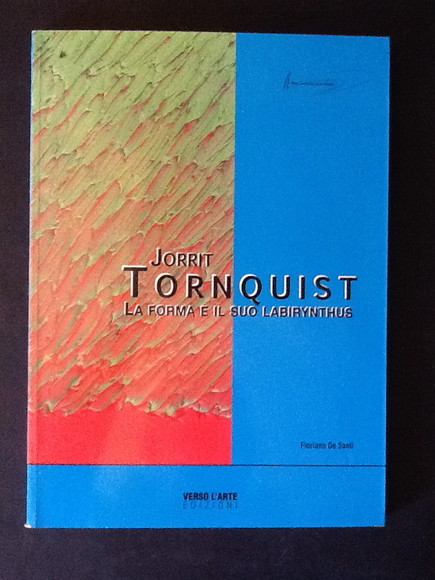 JORRIT TORNQUIST. LA FORMA E IL SUO LABIRYNTHUS