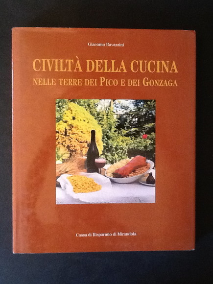 CIVILTA' DELLA CUCINA NELLE TERRE DEI PICO E DEI GONZAGA