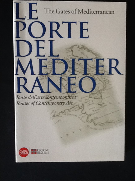 LE PORTE DEL MEDITERRANEO. THE GATES OF MEDITERRANEAN VIAGGIATORI E …