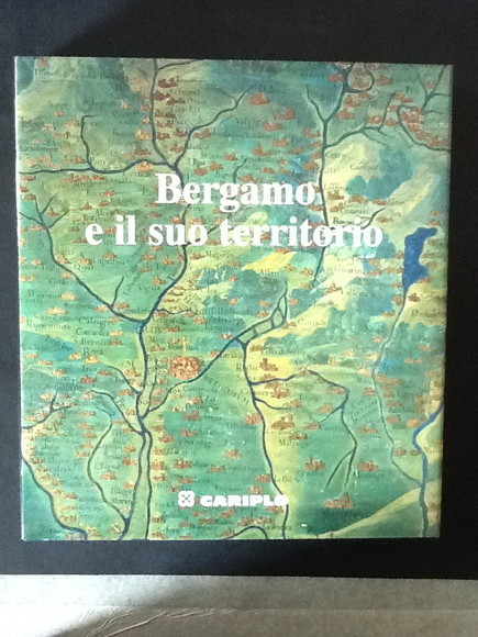 BERGAMO E IL SUO TERRITORIO