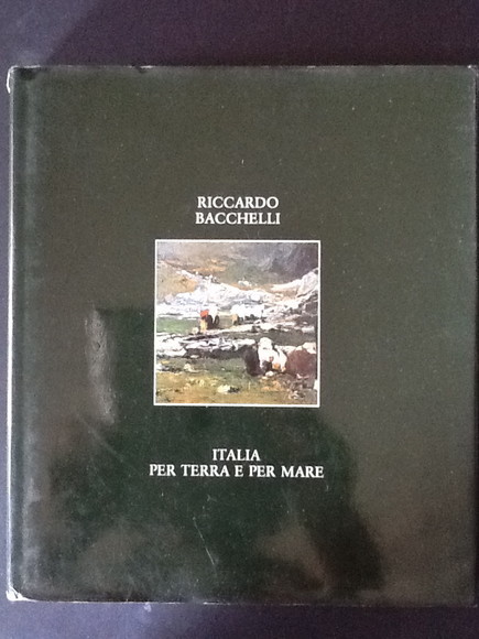 ITALIA PER TERRA E PER MARE. VOL. I VOL. II