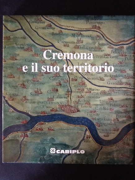 CREMONA E IL SUO TERRITORIO