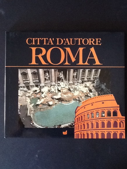 CITTA' D'AUTORE. ROMA