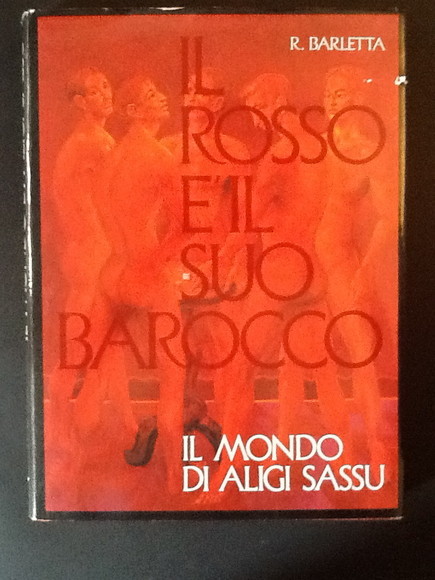 IL ROSSO E' IL SUO BAROCCO. IL MONDO DI ALIGI …