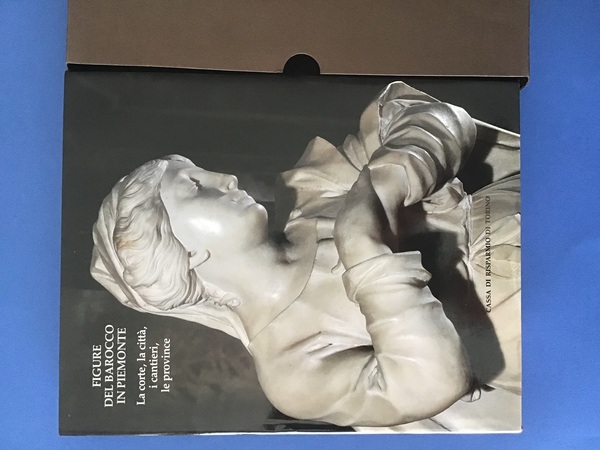 FIGURE DEL BAROCCO IN PIEMONTE. LA CORTE, LA CITTA', I …