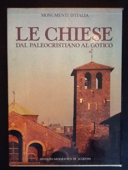 LE CHIESE DAL PALEOCRISTIANO AL GOTICO