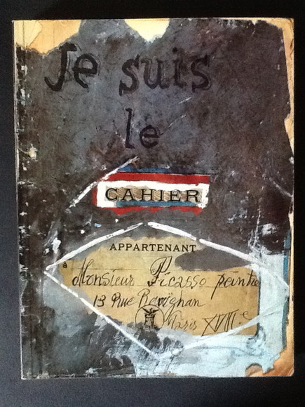 JE SUIS LE CAHIER THE SKETCHBOOKS OF PICASSO