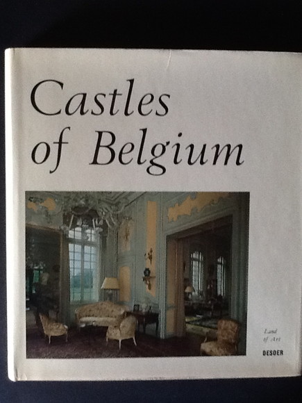 CASTLES OF BELGIUM
