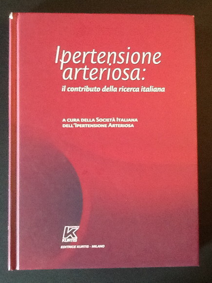 IPERTENSIONE ARTERIOSA: IL CONTRIBUTO DELLA RICERCA ITALIANA