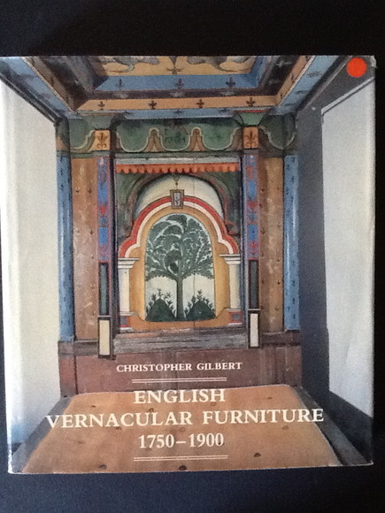 ENGLISH VERNACULAR FURNITURE 1750-1900