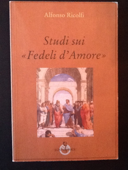 STUDI SUI «FEDELI D'AMORE»
