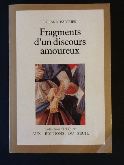 FRAGMENTS D'UN DISCOURS AMOUREAUX