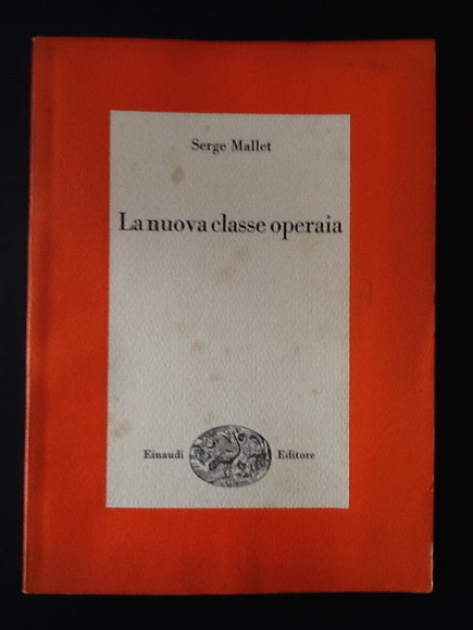 LA NUOVA CLASSE OPERAIA