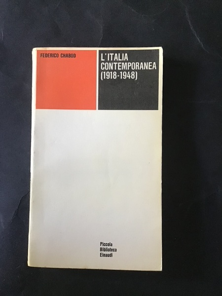 L'ITALIA CONTEMPORANEA (1918 - 1948 )
