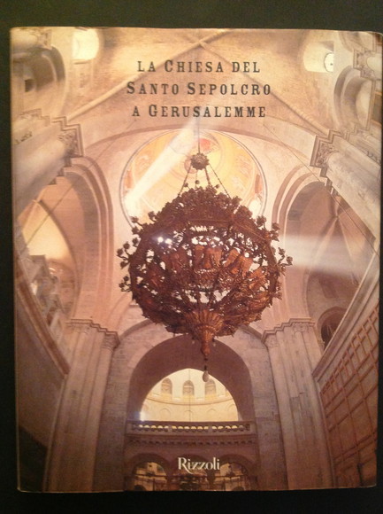 LA CHIESA DEL SANTO SEPOLCRO A GERUSALEMME