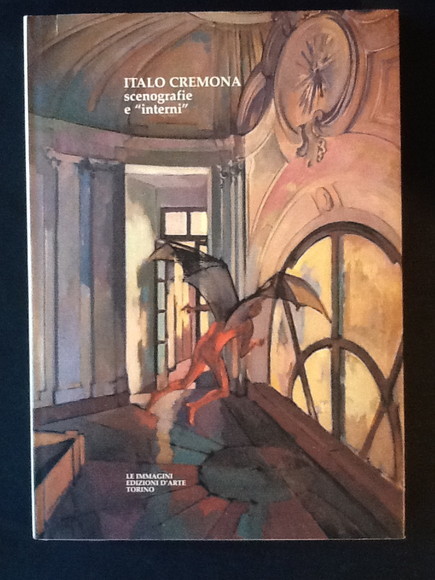 ITALO CREMONA. SCENOGRAFIE E "INTERNI"
