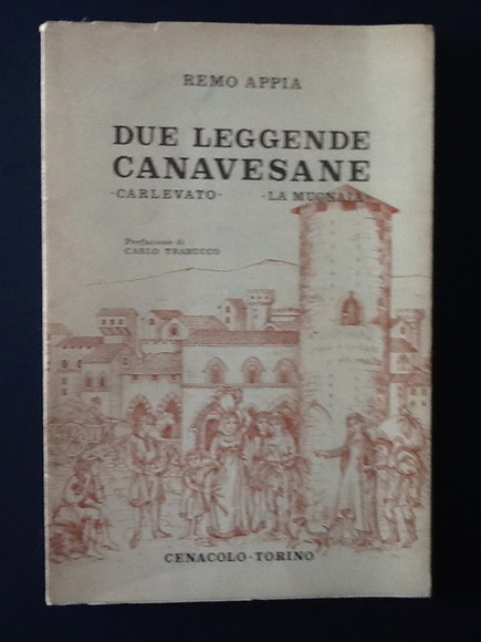 DUE LEGGENDE CANAVESANE: CARLEVATO, LA MUGNAIA
