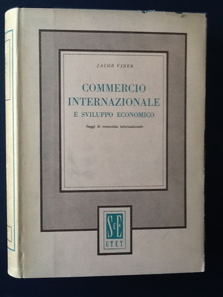 COMMERCIO INTERNAZIONALE E SVILUPPO ECONOMICO SAGGI DI ECONOMIA INTERNAZIONALE