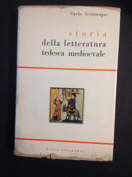 STORIA DELLA LETTERATURA TEDESCA MEDIOEVALE