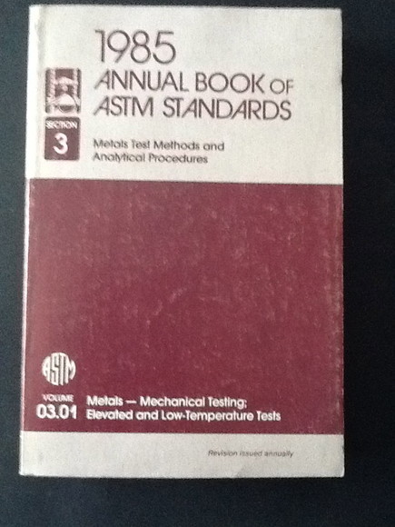 1985 ANNUAL BOOK OF ASTM STANDARDS - SECTION 3 METALS …
