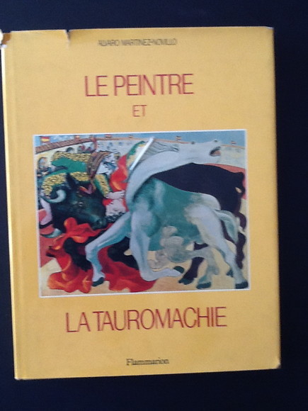 LE PEINTRE ET LA TAUROMACHIE