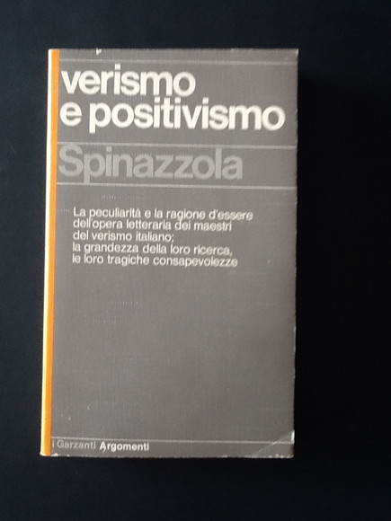 VERISMO E POSITIVISMO LA PECULIARITA' E LA RAGIONE D'ESSERE DELL'OPERA …