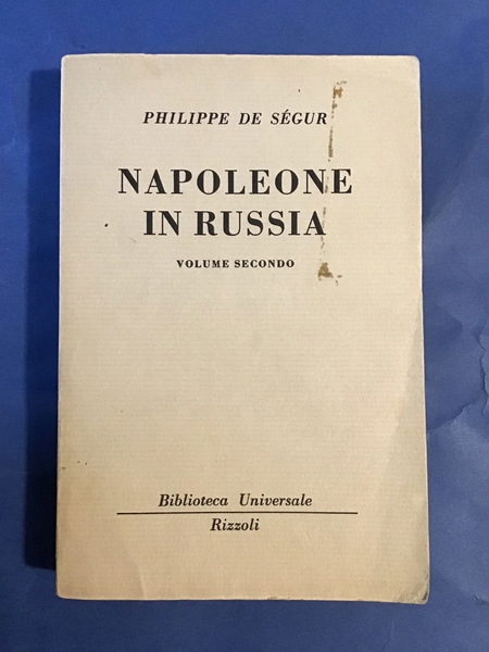 NAPOLEONE IN RUSSIA, VOLUME SECONDO