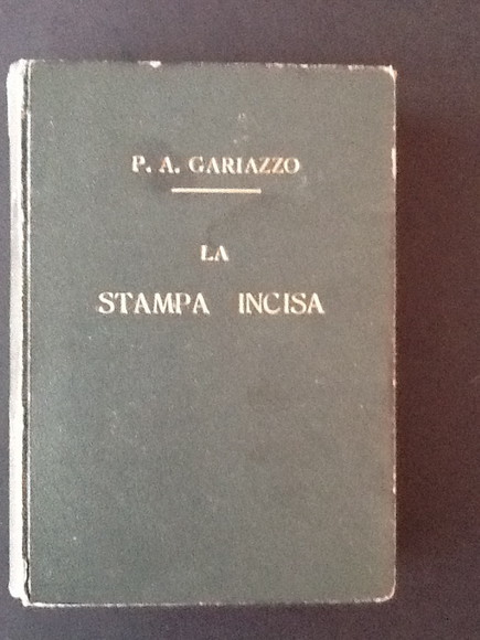 LA STAMPA INCISA TRATTATO DELL'ARTE D'INCIDERE ALL'ACQUAFORTE, AL BULINO, ALL'ACQUATINTA, …