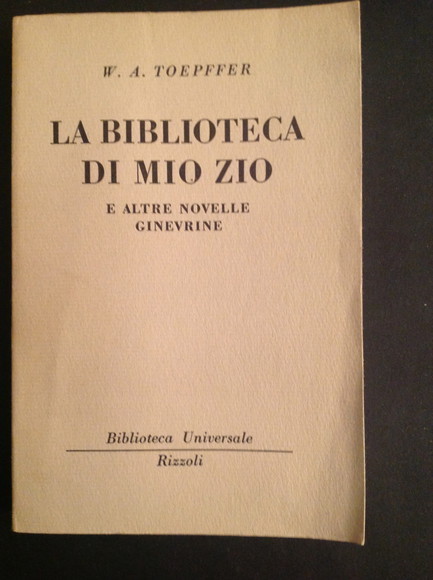 LA BIBLIOTECA DI MIO ZIO E ALTRE NOVELLE GINEVRINE