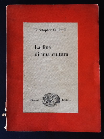 LA FINE DI UNA CULTURA