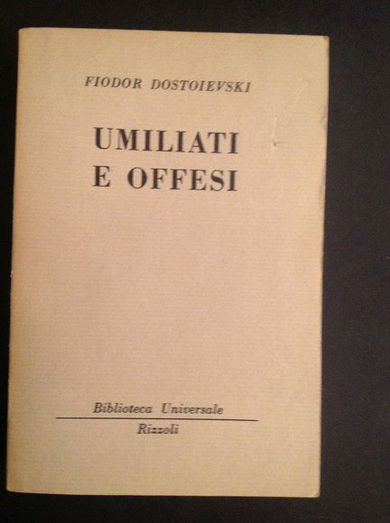 UMILIATI E OFFESI