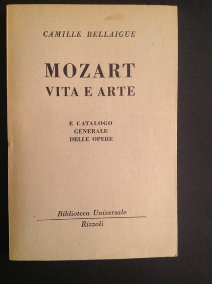 MOZART VITA E ARTE E CATALOGO GENERALE DELLE OPERE