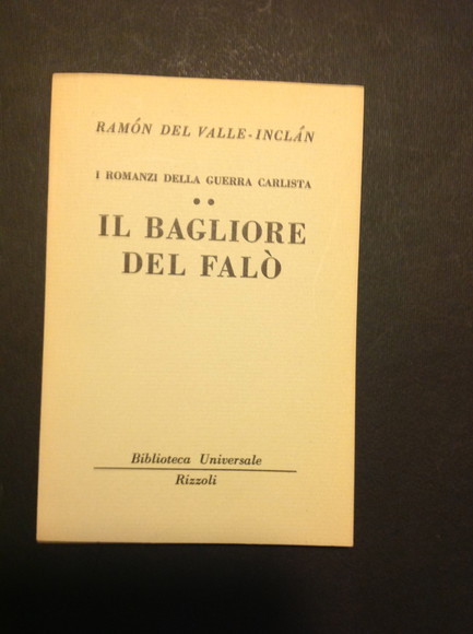I ROMANZI DELLA GUERRA CARLISTA (II) - IL BAGLIORE DEL …