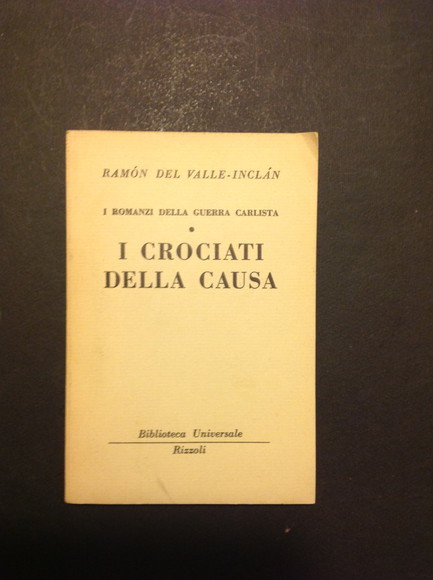 I ROMANZI DELLA GUERRA CARLISTA (I) - I CROCIATI DELLA …