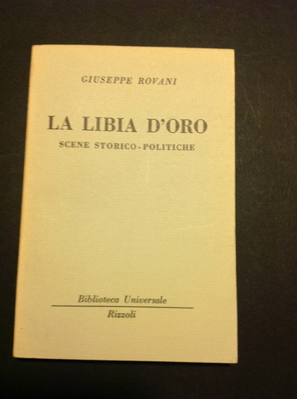 LA LIBIA D'ORO SCENE STORICO-POLITICHE