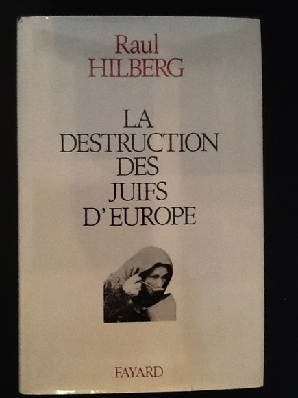 LA DESTRUCTION DES JUIFS D'EUROPE