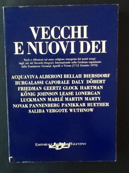 VECCHI E NUOVI DEI STUDI E RIFLESSIONI SUL SENSO RELIGIOSO …