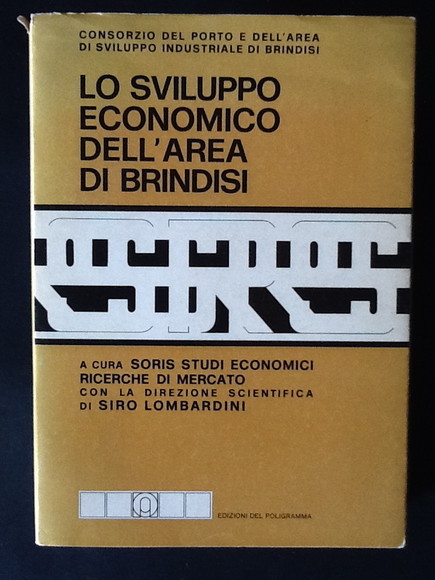 LO SVILUPPO ECONOMICO DELL'AREA DI BRINDISI