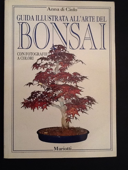 GUIDA ILLUSTRATA ALL'ARTE DEL BONSAI