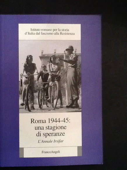 ROMA 1944-45: UNA STAGIONE DI SPERANZE L'ANNALE IRSIFAR