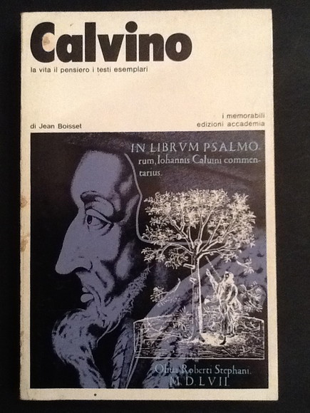 CALVINO LA VITA, IL PENSIERO, I TESTI ESEMPLARI