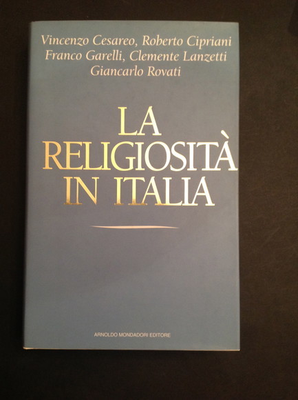 LA RELIGIOSITA' IN ITALIA